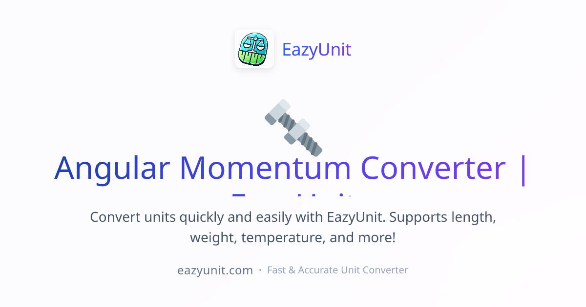 Angular Momentum Converter | EazyUnit