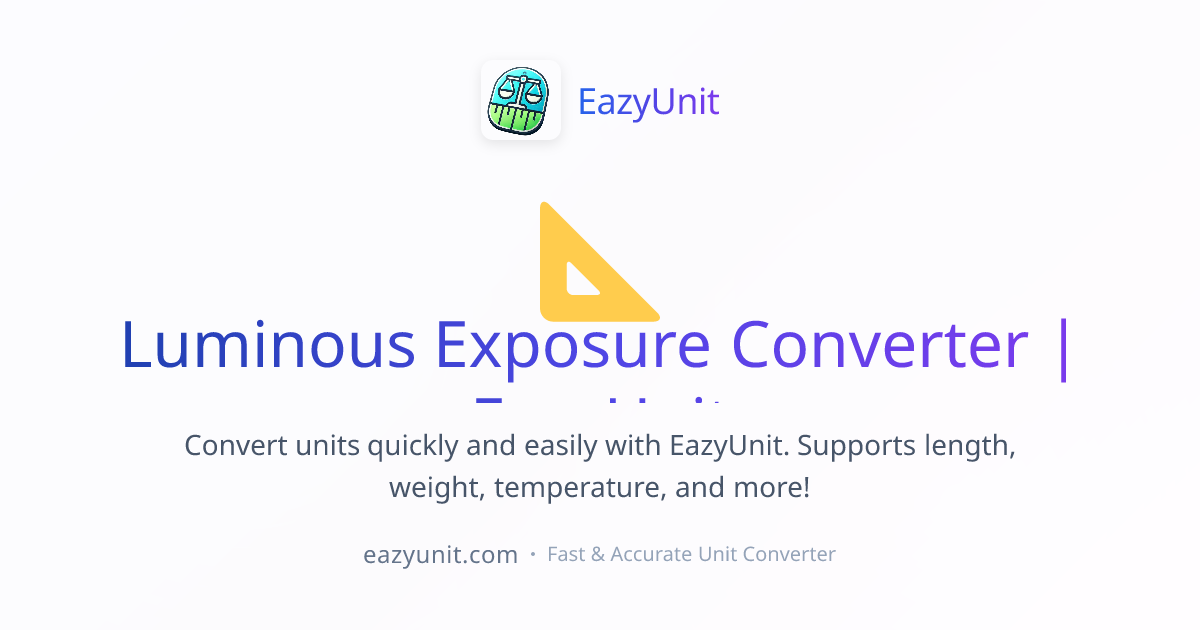 Luminous Exposure Converter | EazyUnit