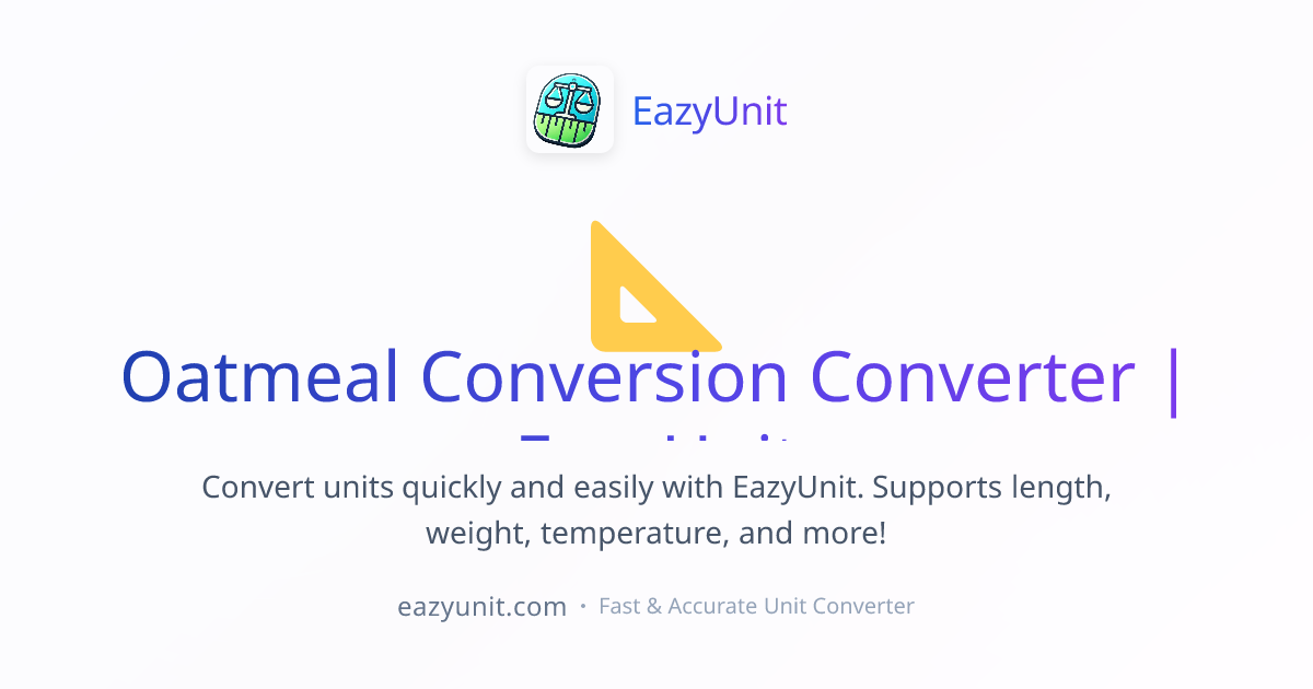 Oatmeal Conversion Converter | EazyUnit