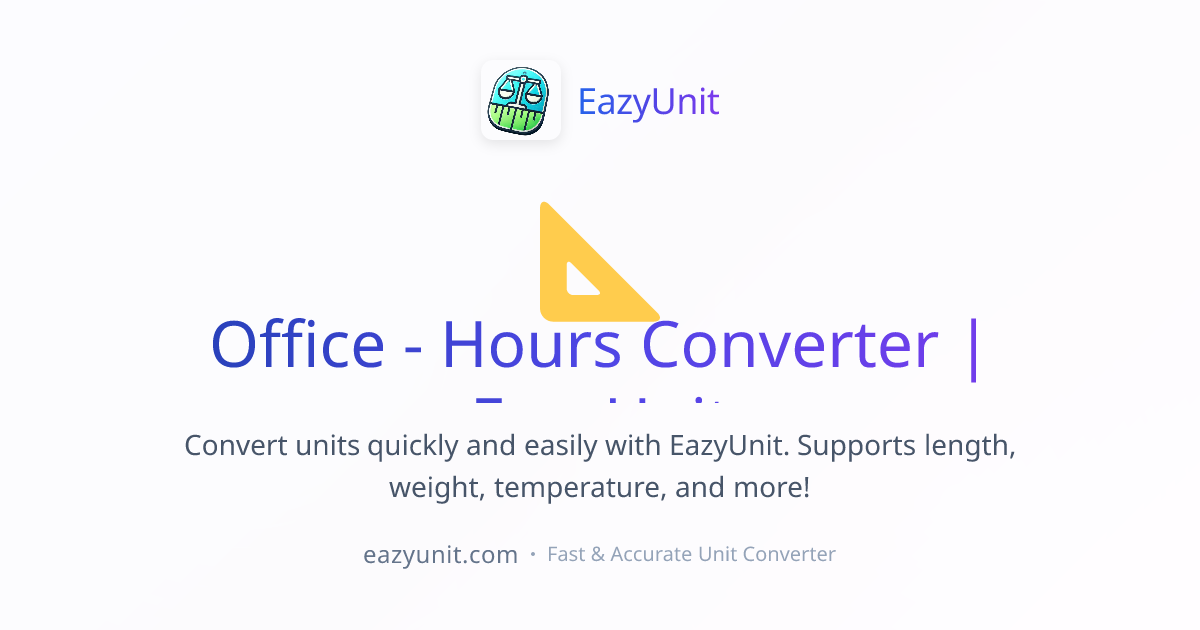 Office - Hours Converter | EazyUnit