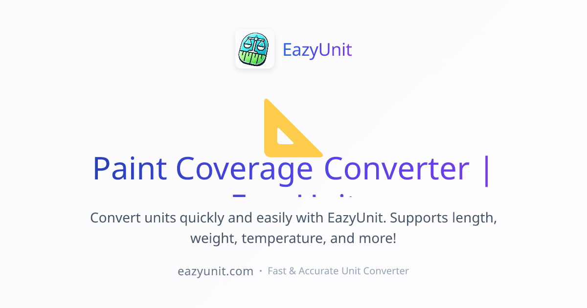 Paint Coverage Converter | EazyUnit
